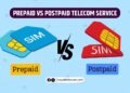 Prepaid Vs Postpaid SIM