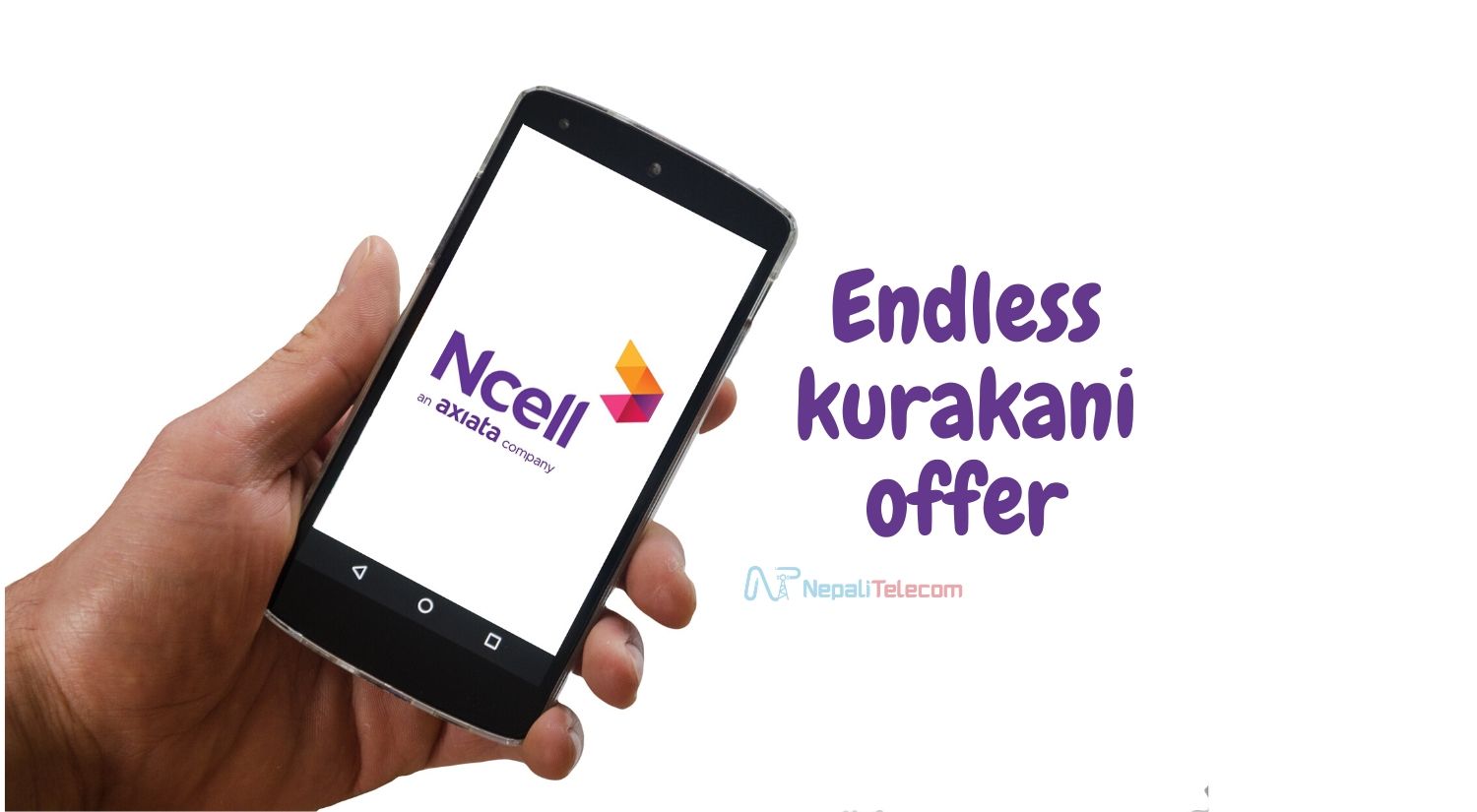 Ncell endless kurakani voice offer