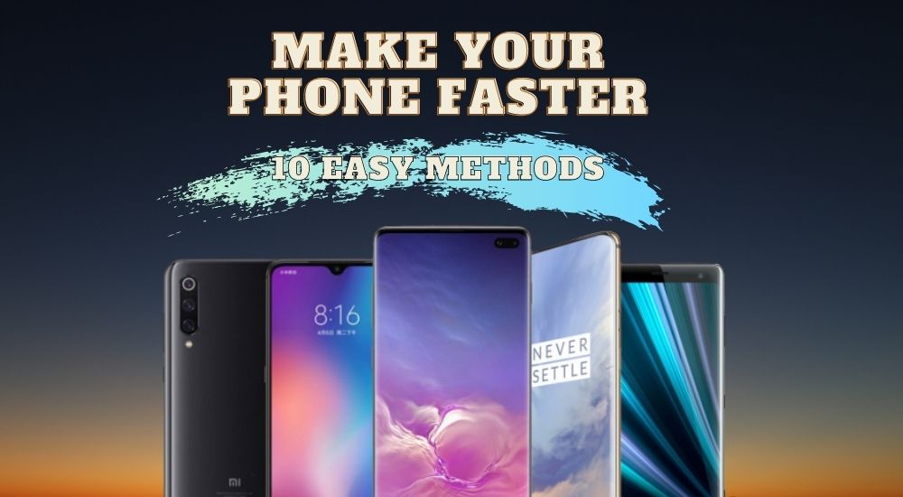 How to make your phone faster