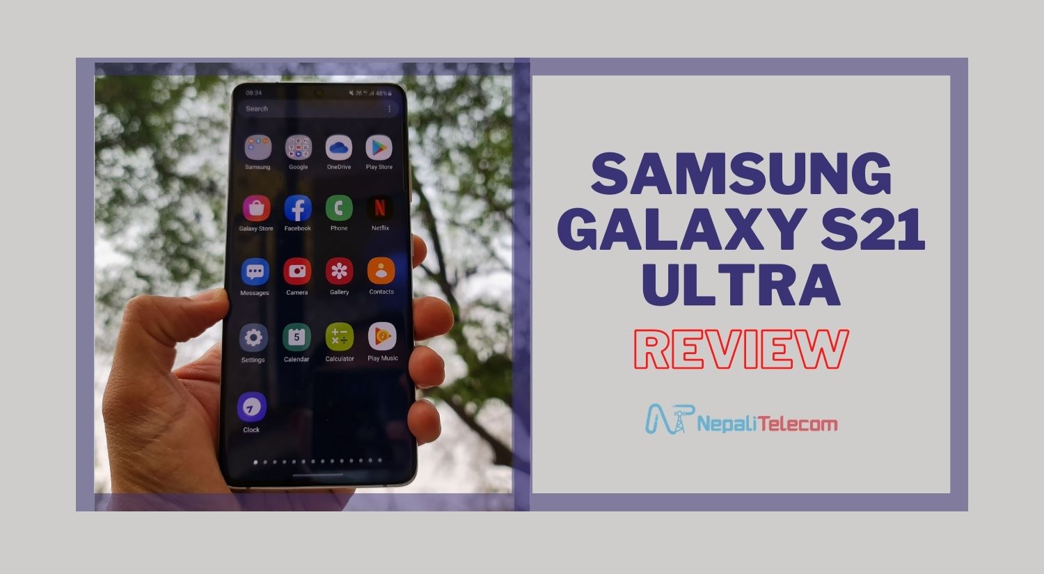 Samsung Galaxy S21 Ultra Review