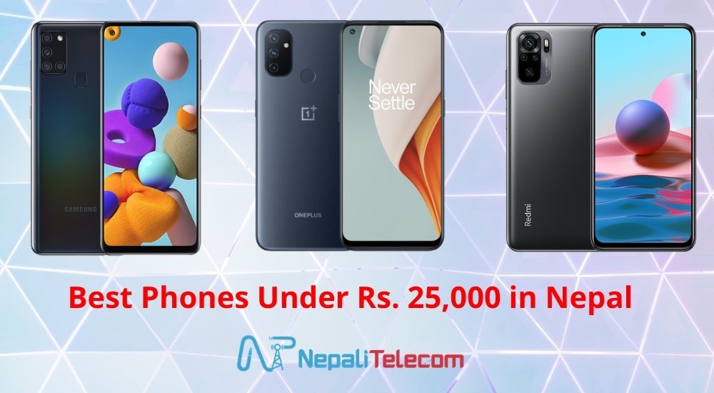 Best Phones Under Rs 25000 in Nepal 2021