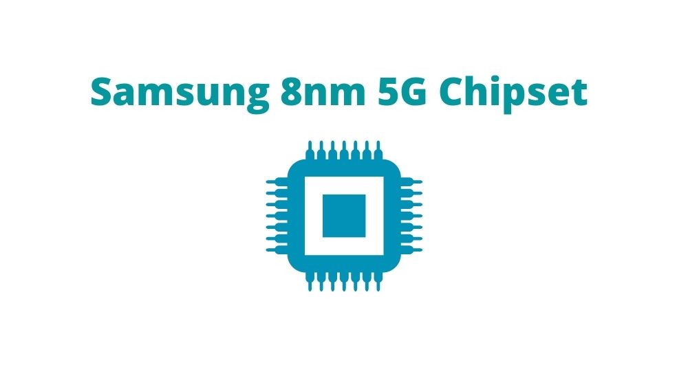 samsung 8nm 5G chipset