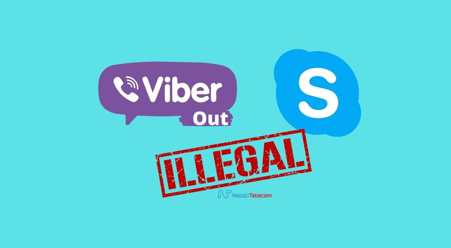 Viber out Skype out illegal in Nepal