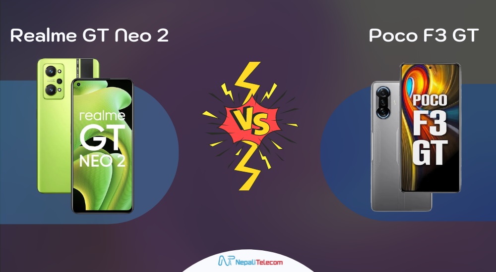 Realme GT Neo 2 Vs Poco F3 GT Nepal