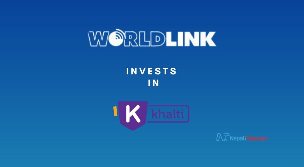 Worldlink invests in Khalti