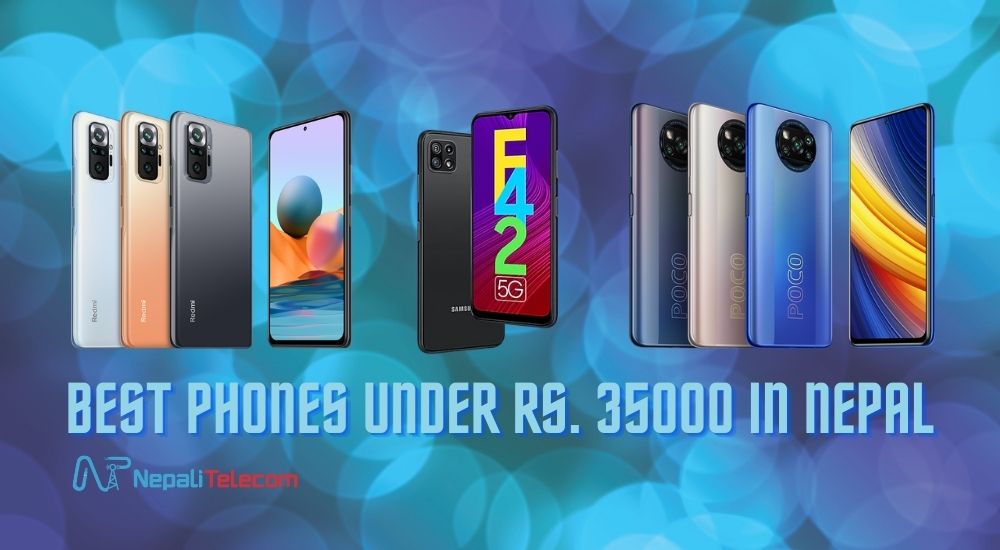 Best Phones Under 35000 in Nepal