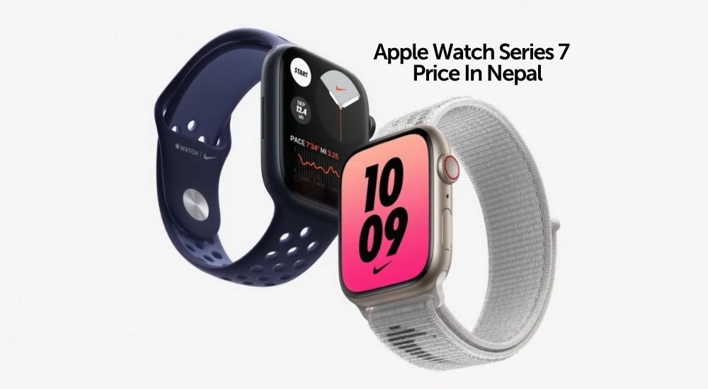 Apple Watch Series 7 Price in Nepal