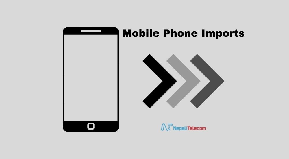 Mobile phone import in Nepal