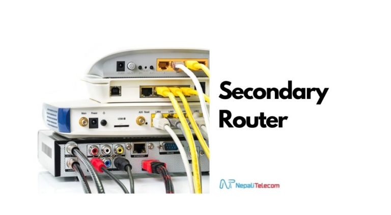 How to Set Up a Secondary Router? Learn the Steps - NepaliTelecom