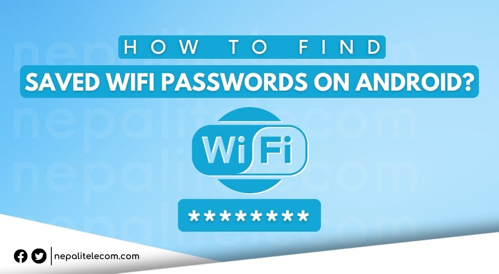 How to find saved Wifi password on Android phone