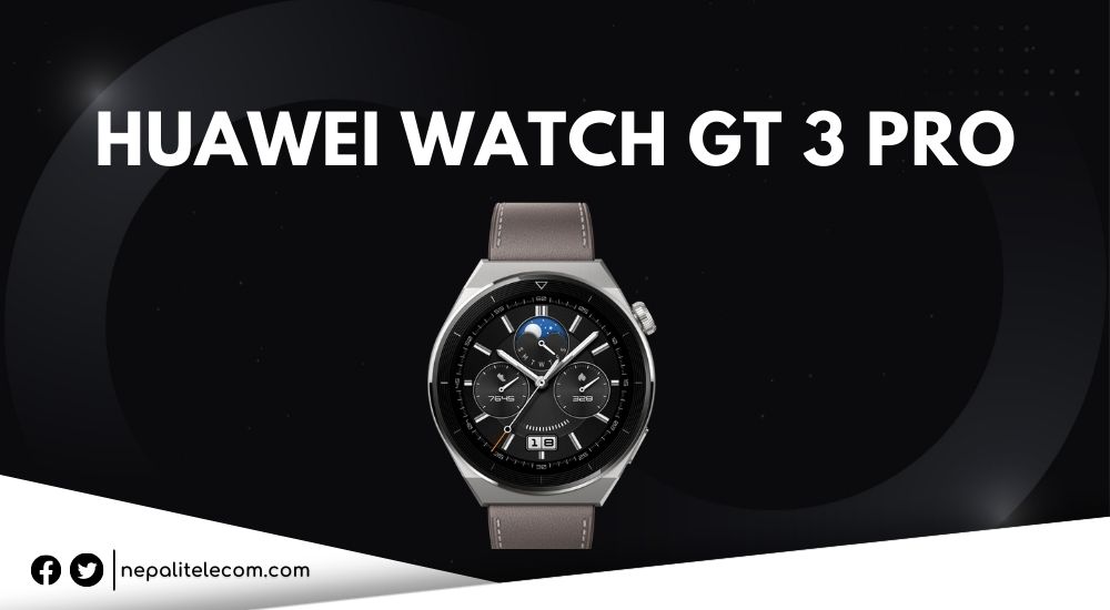Huawei Watch GT 3 Pro Price in Nepal