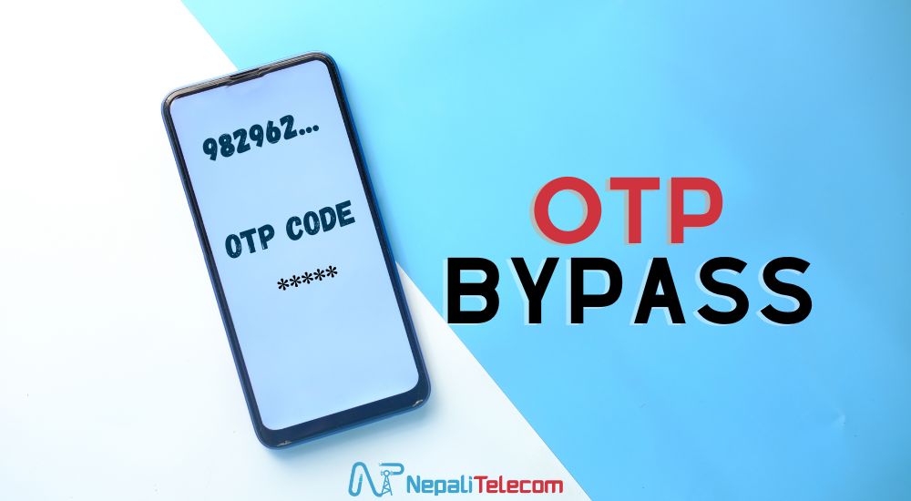 OTP bypass