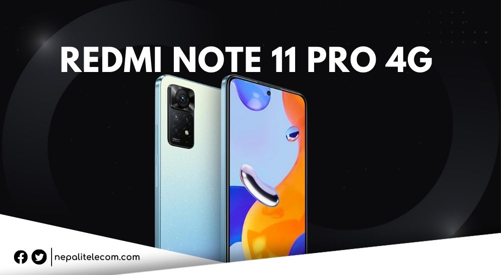 Redmi Note 11 Pro 4G Price in Nepal