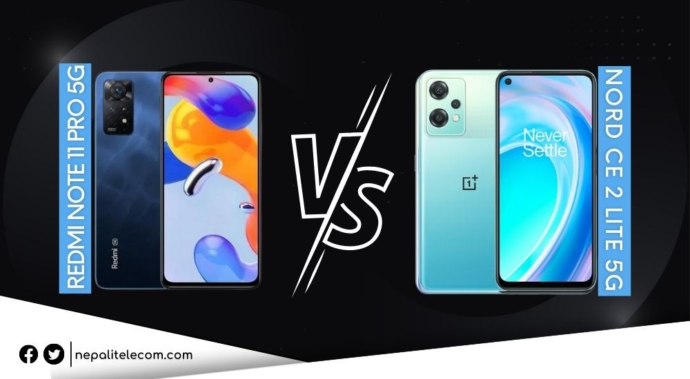 Redmi Note 11 Pro 5G vs OnePlus Nord CE 2 LIte 5G