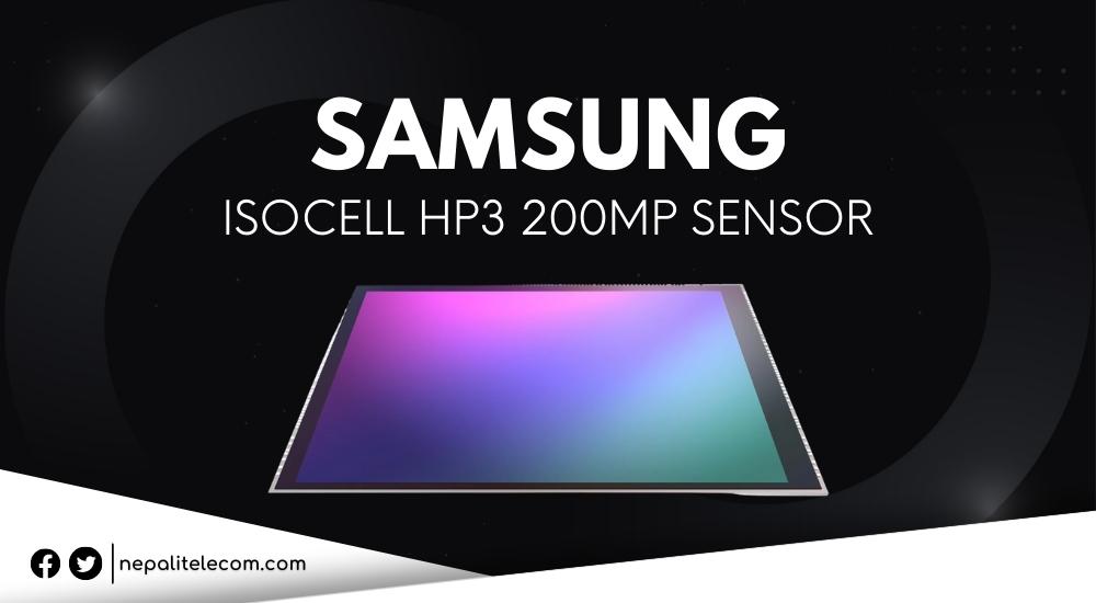 Samsung ISOCELL HP3 200 MP Sesnor