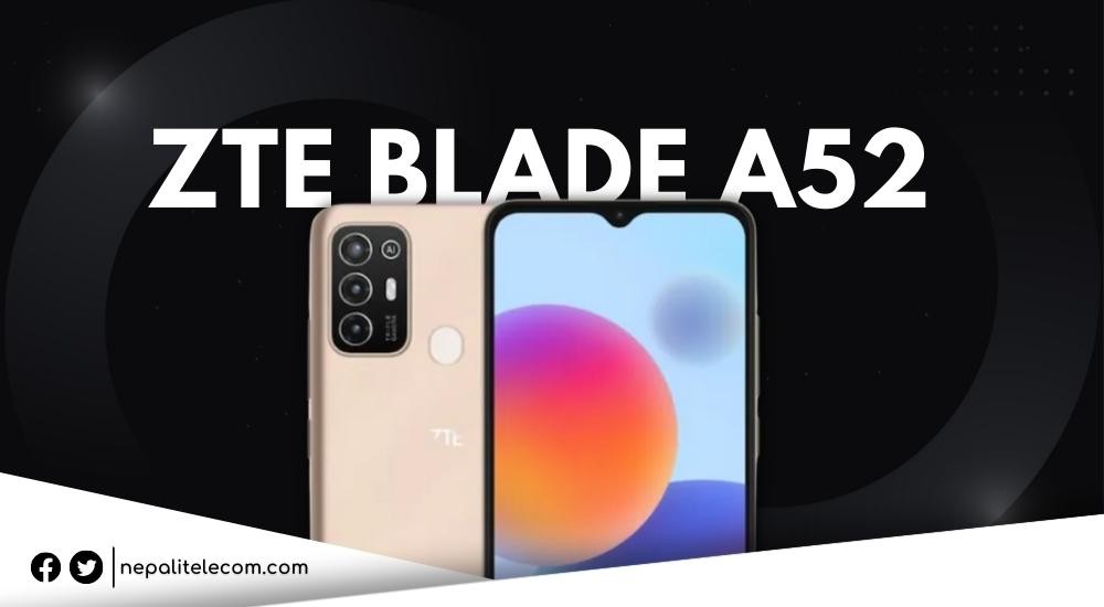 ZTE Blade A52 Price in Nepal