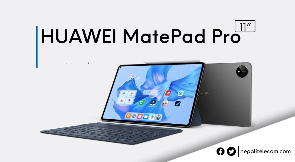 Huawei MatePad Pro 11 Price in Nepal