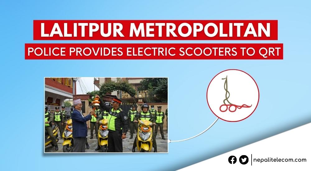 Lalitpur Metropolis Police Electric Scooters