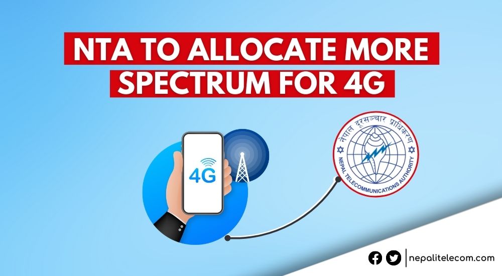 NTA to allocate more spectrum for 4G