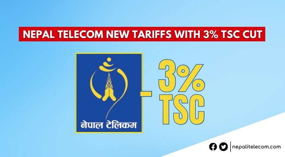Nepal Telecom reduces tariff with TSC cut