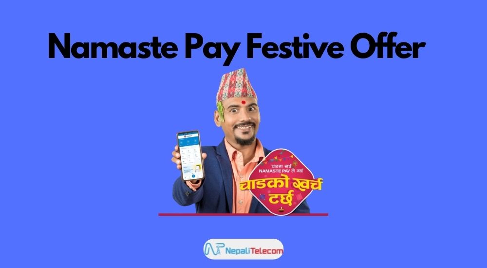 Namaste Pay Dashain and Tihar Offer 2079, Win 100% Cashbacks