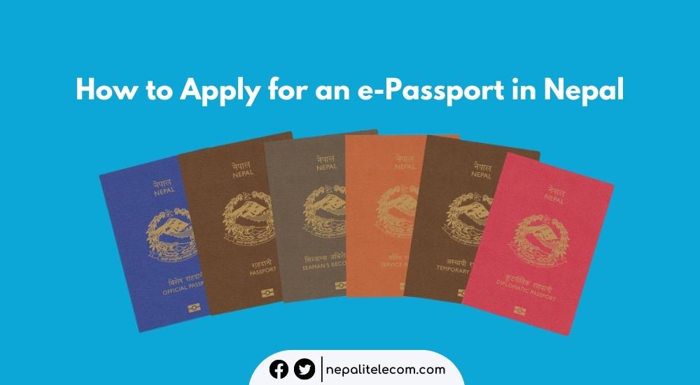 How to Apply For an e-Passport in Nepal
