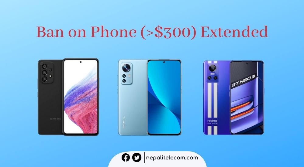 Phone costing USD 300 above ban in Nepal
