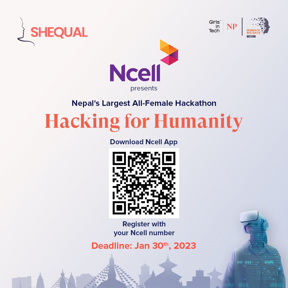 Ncell and Shequal Foundation Hacking for Humanity Hackathon
