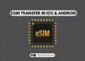 eSIM profile transfer phones