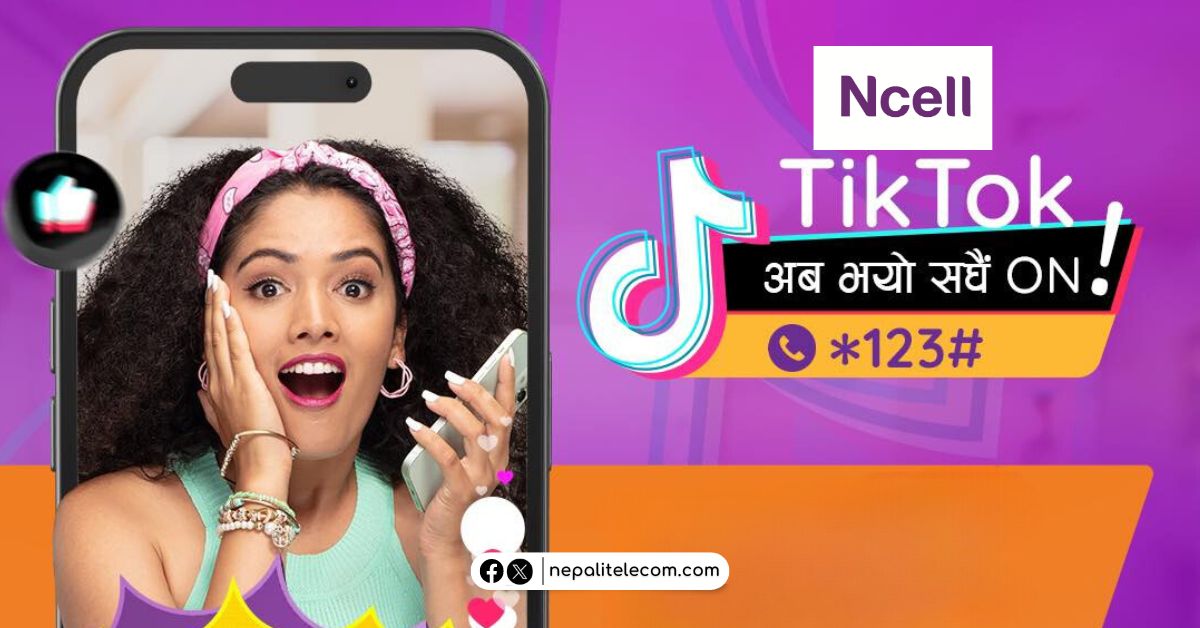 Ncell brings unlimited tiktok pack find cost validity