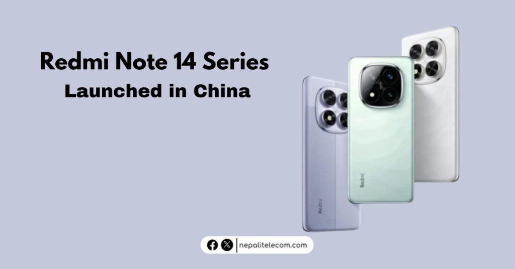 Redmi Note 14 Series launched: Specs, expected price in Nepal