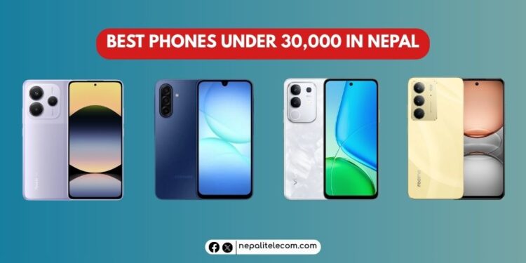 Best phones under 30000 in Nepal latest list 2025