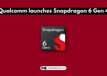 Qualcomm launches Snapdragon 6 Gen 4