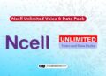 Ncell unlimited voice and data packs