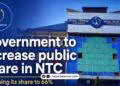 Government to increase public share ownership of Ntc