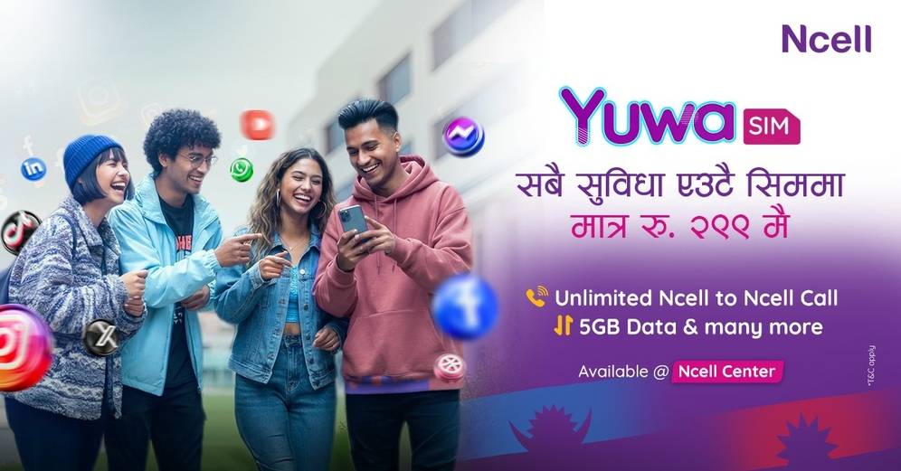 Ncell launches ‘Yuwa SIM’ for Gen Z with data, unlimited calls, free digital wallet access