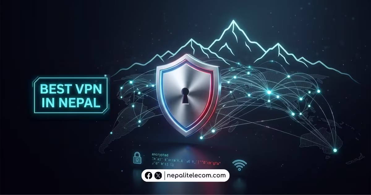 Best VPN in Nepal 2026: 7 Top Picks for Privacy & Streaming