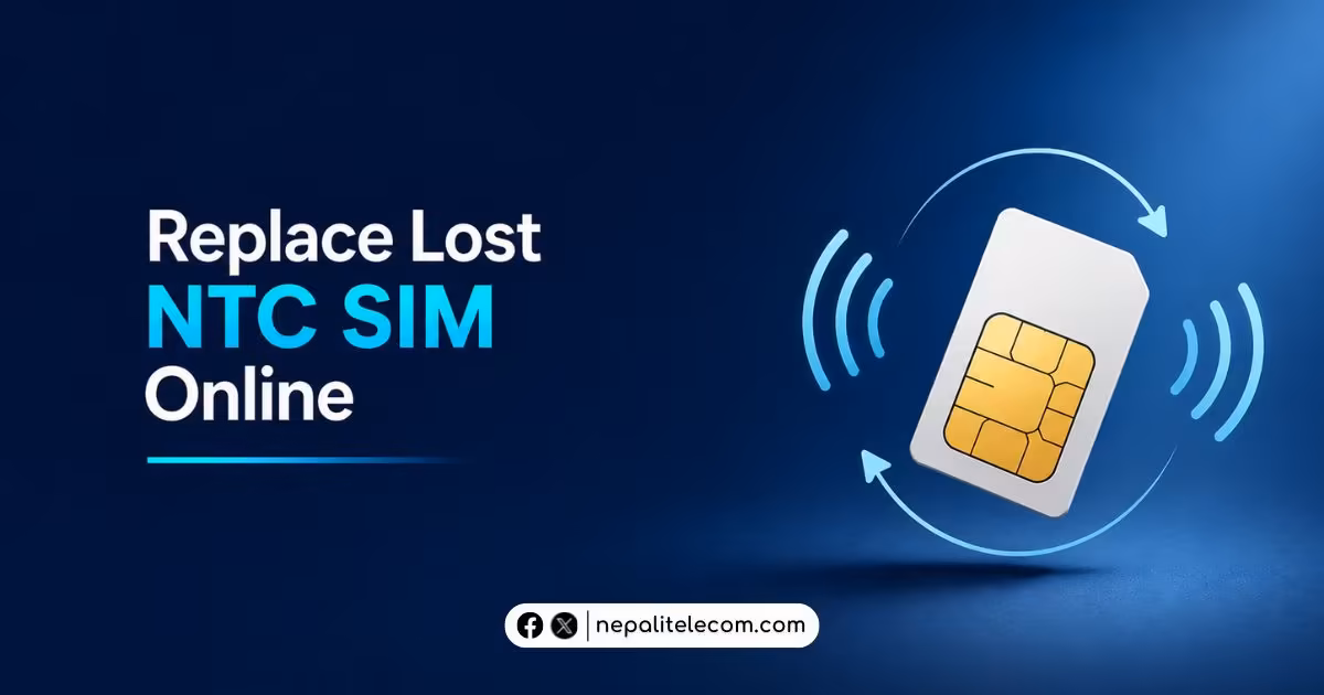 Nepal Telecom starts online service for lost or damaged SIMs replacement